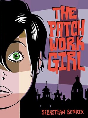 cover image of The Patchwork Girl